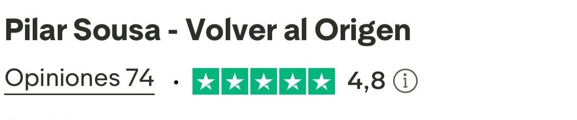 Pilar Sousa — Volver al Origen en Trustpilot: 4,8 sobre 5 con 74 opiniones